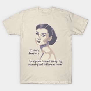 Audrey Hepburn Portrait and Quote T-Shirt